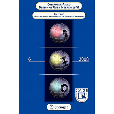 Computer-Aided Design of User Interfaces VI