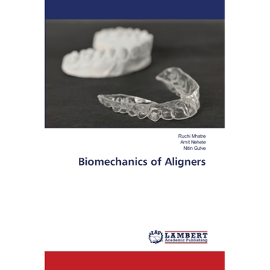 Biomechanics of Aligners
