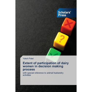 Extent of participation of dairy women in decision making process