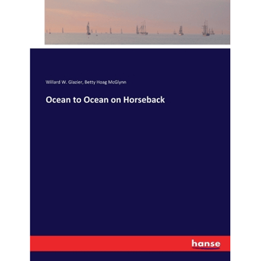 Ocean to Ocean on Horseback