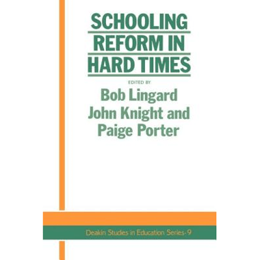 Schooling Reform In Hard Times