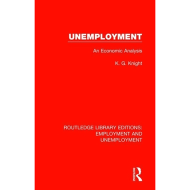 Unemployment: An Economic Analysis