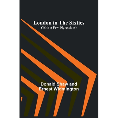 London in the Sixties (with a few digressions)
