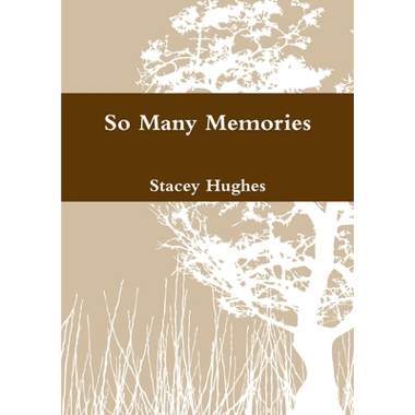 So Many Memories