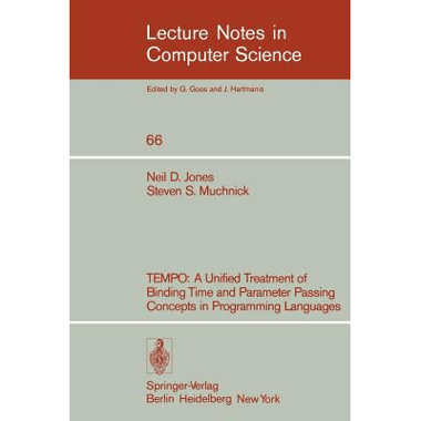 TEMPO : A Unified Treatment of Binding Time and Parameter Passing Concepts in Programming Languaues