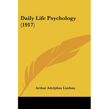 Daily Life Psychology (1917)