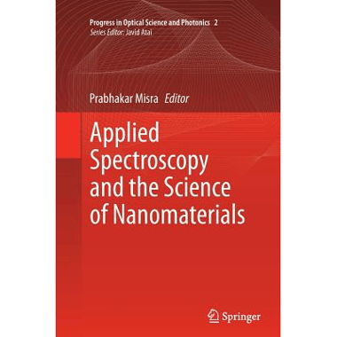 Applied Spectroscopy and the Science of Nanomaterials