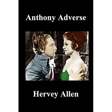 Anthony Adverse Volumes I, II, III (Paperback)