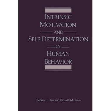 Intrinsic Motivation and Self-Determination in Human Behavior