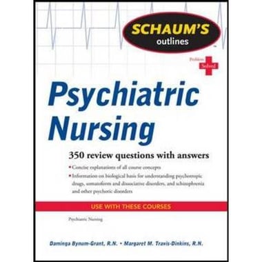 Schaum's Outline of Psychiatric Nursing
