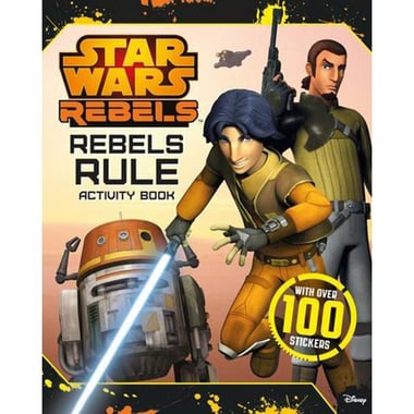 STAR WARS: Rebels، Rebels Rule - Activity Book