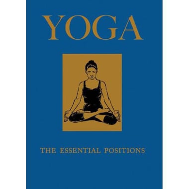 YOGA، The Essential Positions