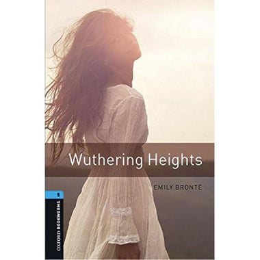 Wuthering Heights, Level 5 (Oxford Bookworms)
