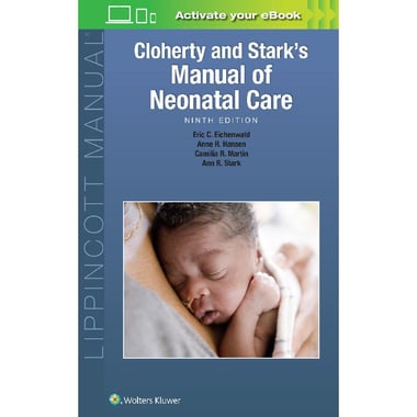 Cloherty and Stark's Manual of Neonatal Care, 9th Edition