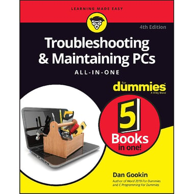 Troubleshooting & Maintaining PCs All‎-‎in-One for Dummies، ‎4‎th Edition