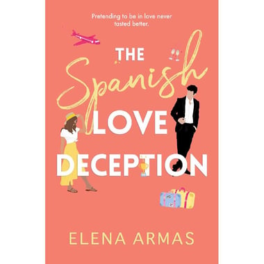 The Spanish Love Deception - Pretending to be in Love Never Tasted Better