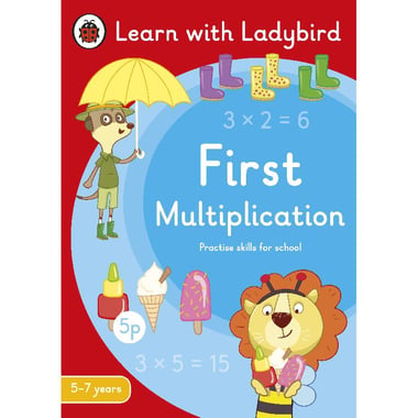 Learn with Ladybird: First Multiplication, 5-7 Years - Practise Skills for School