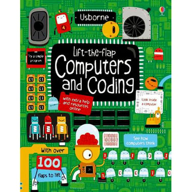 Computers and Coding (Lift-the-Flap) - with Extra Help & Resources Online