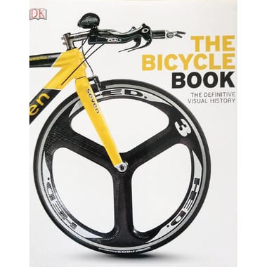 The Bicycle Book - The Definitive Visual History