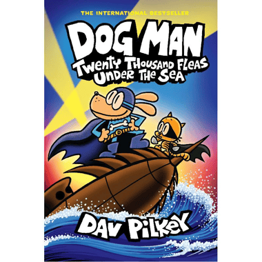 Dog Man: Twenty Thousand Fleas Under The Sea, Volume 11