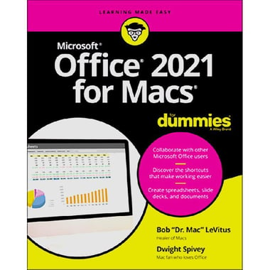 Microsoft Office 2021 for Macs, for Dummies - Learning Made Easy