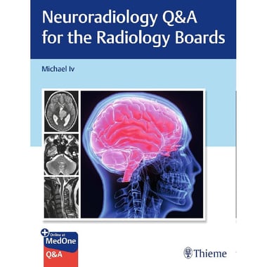 Neuroradiology Q&A for The Radiology Boards