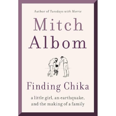 Finding Chika - A Little Girl, an Earthquake, and The Making of a Family
