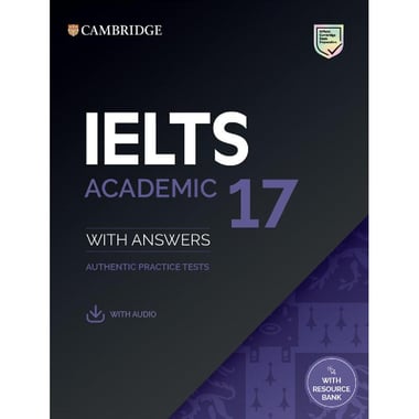 IELTS 17: Academic Student's Book - with Answers, Audio and Resource Bank