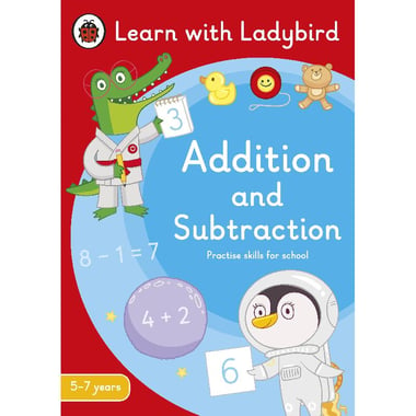 Learn with Ladybird: Addition and Subtraction, 5-7 Years - Practise Skills for School