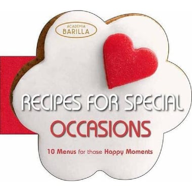 Recipes for Special Occasions - 10 Menus for Those Happy Moments