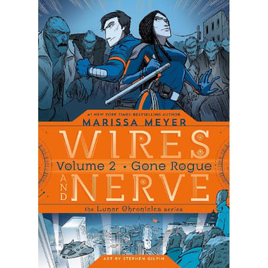 Wires and Nerve, Volume 2 - Gone Rogue