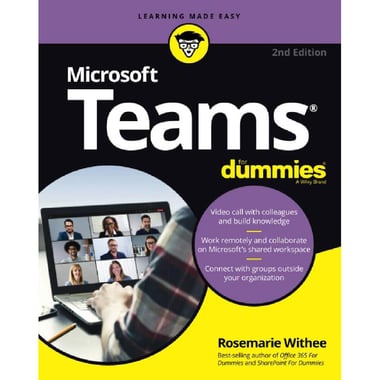 Microsoft Teams for Dummies, 2nd Edition - Learning Made Easy