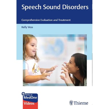 Speech Sound Disorders - Comprehensive Evaluation and Treatment