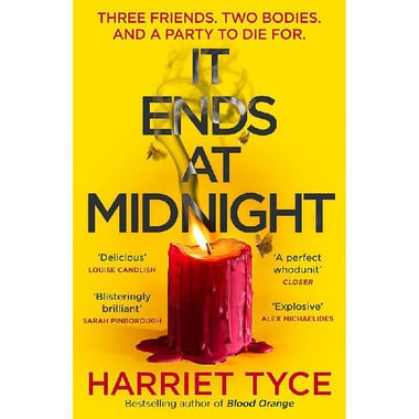 It Ends at Midnight - Three Friends, Two Bodies and a Party to Die for
