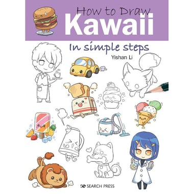 How to Draw: Kawaii - in Simple Steps