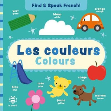 Les Couleurs Colours (Find & Speak French!)