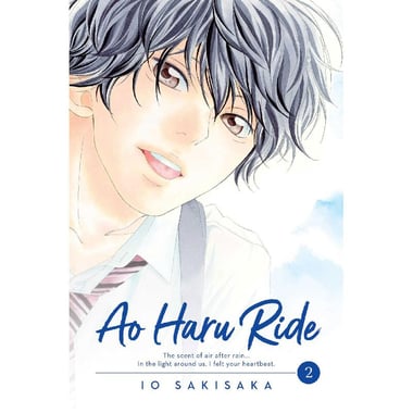 Ao Haru Ride, Volume 2 - The Scent of Air After Rain... In The Light Around Us, I Felt Your Heartbeat.