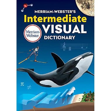 Merriam-Webster's: Intermediate Visual Dictionary
