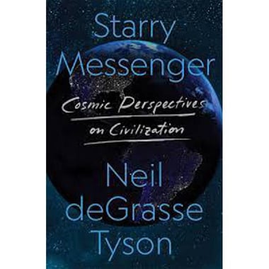 Starry Messenger - Cosmic Prespectives on Civilization