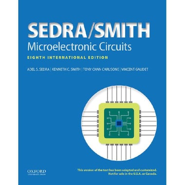 Microelectronic Circuits, 8th International Edition (The Oxford Series in Electrical and Computer Engineering)