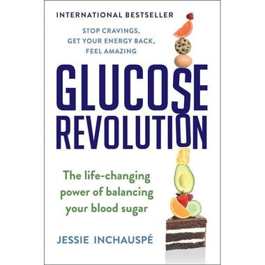 Glucose Revolution - The Life-Changing Power of Balancing Your Blodd Sugar