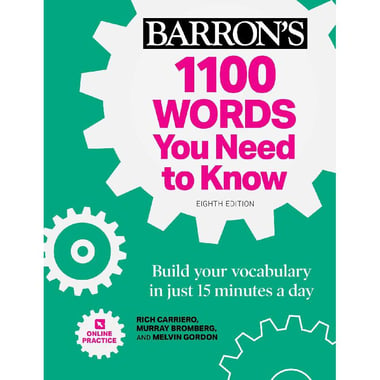 Barron's 1100 Words You Need to Know, 8th Edition - Build Your in Just 15 Minutes a Day