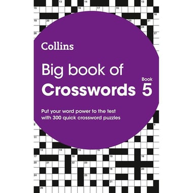 Collins: Big Book of Crosswords, Book 5 - Put Your Word Power to The Test with 300 Quick Crossword Puzzles