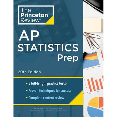 The Princeton Review: AP Statistics Prep 2024, 20th Edition - 5 Practice Tests + Complete Content Review + Strategies & Techniques