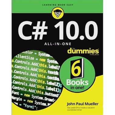 C# 10.0 (All-in-One for Dummies) - Learning Made Easy