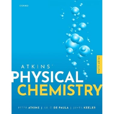 Atkins' Physical Chemistry, 12th Edition (Oxford)