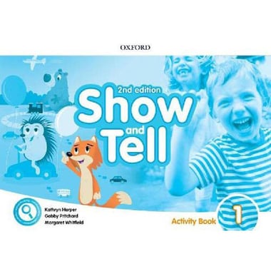 Show and Tell: Activity Book 1, 2nd Edition (Oxford)