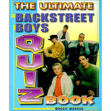 The Ultimate Backstreet Boys Quiz Book