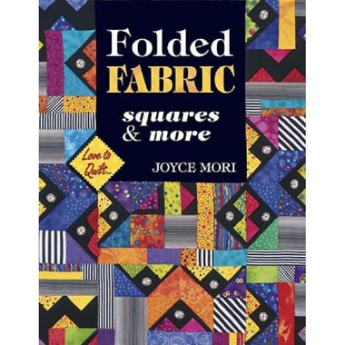 Folded Fabric, Squares & More