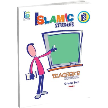 Islamic Studies: Teacher's Manual, Grade 2 - Part 1